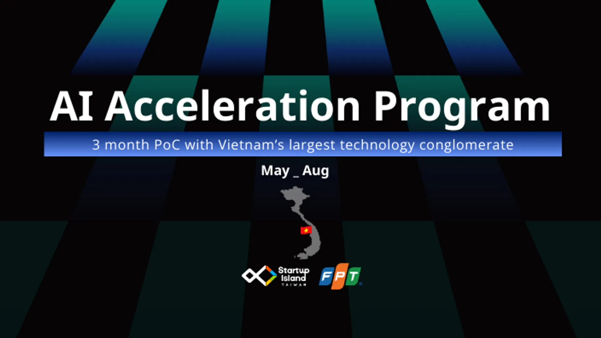 Startup Island Taiwan x FPT Accelerator: Your Strategic Bridge to Vietnam